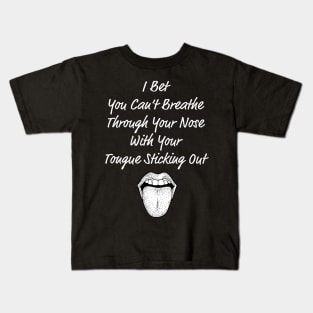 Can´t breath through your nose Kids T-Shirt